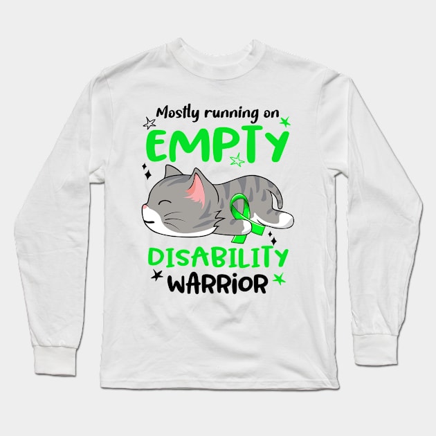 Mostly Running on Empty Disability Warrior Long Sleeve T-Shirt by ThePassion99